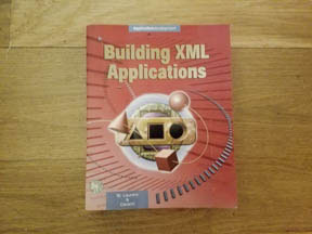 Book: Building XML Applications